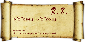 Récsey Károly névjegykártya